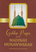 Load image into Gallery viewer, Golden Pages from Madinah Munawwarah