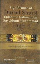 Load image into Gallery viewer, Significance of Durud Sharif: Salat and Salam upon Sayyidina Muhammad (S.A.W)
