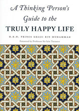 Load image into Gallery viewer, A Thinking Person's Guide to the Truly Happy Life
