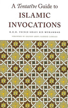 Load image into Gallery viewer, A Tentative Guide to Islamic Invocations