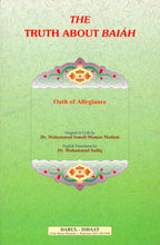 Load image into Gallery viewer, The Truth About the Bai'ah