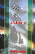 Load image into Gallery viewer, Before & After the Last Hour