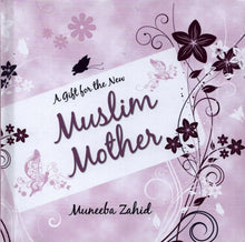 Load image into Gallery viewer, A Gift for the New Muslim Mother