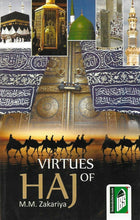 Load image into Gallery viewer, Virtues of Haj