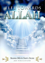 Load image into Gallery viewer, Flee Towards Allah