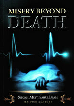 Load image into Gallery viewer, Misery Beyond Death