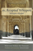 Load image into Gallery viewer, The Accepted Whispers - Munajat-e-Maqbul