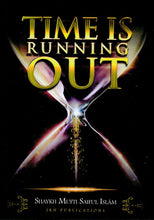 Load image into Gallery viewer, Time Is Running Out