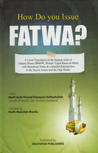 Load image into Gallery viewer, How do you issue Fatwa?
