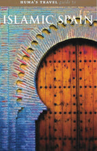 Load image into Gallery viewer, Huma's Travel Guide to Islamic Spain