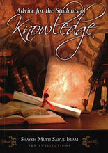 Load image into Gallery viewer, Advice for the Students of Knowledge