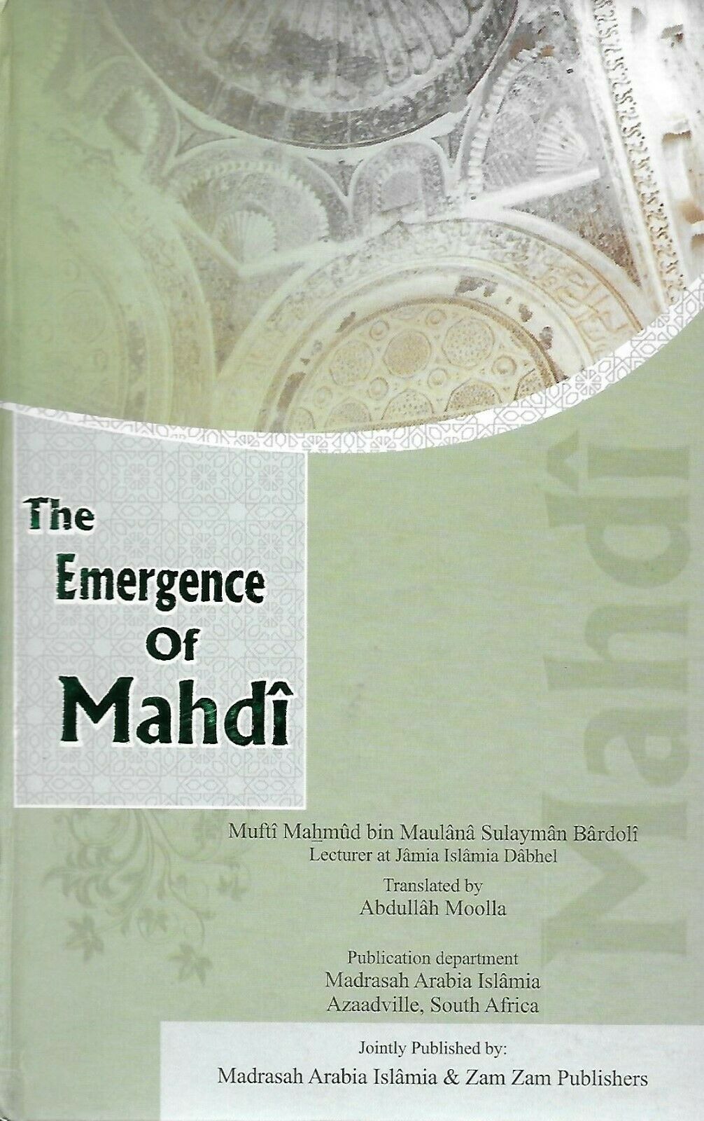 The Emergence of Mahdi