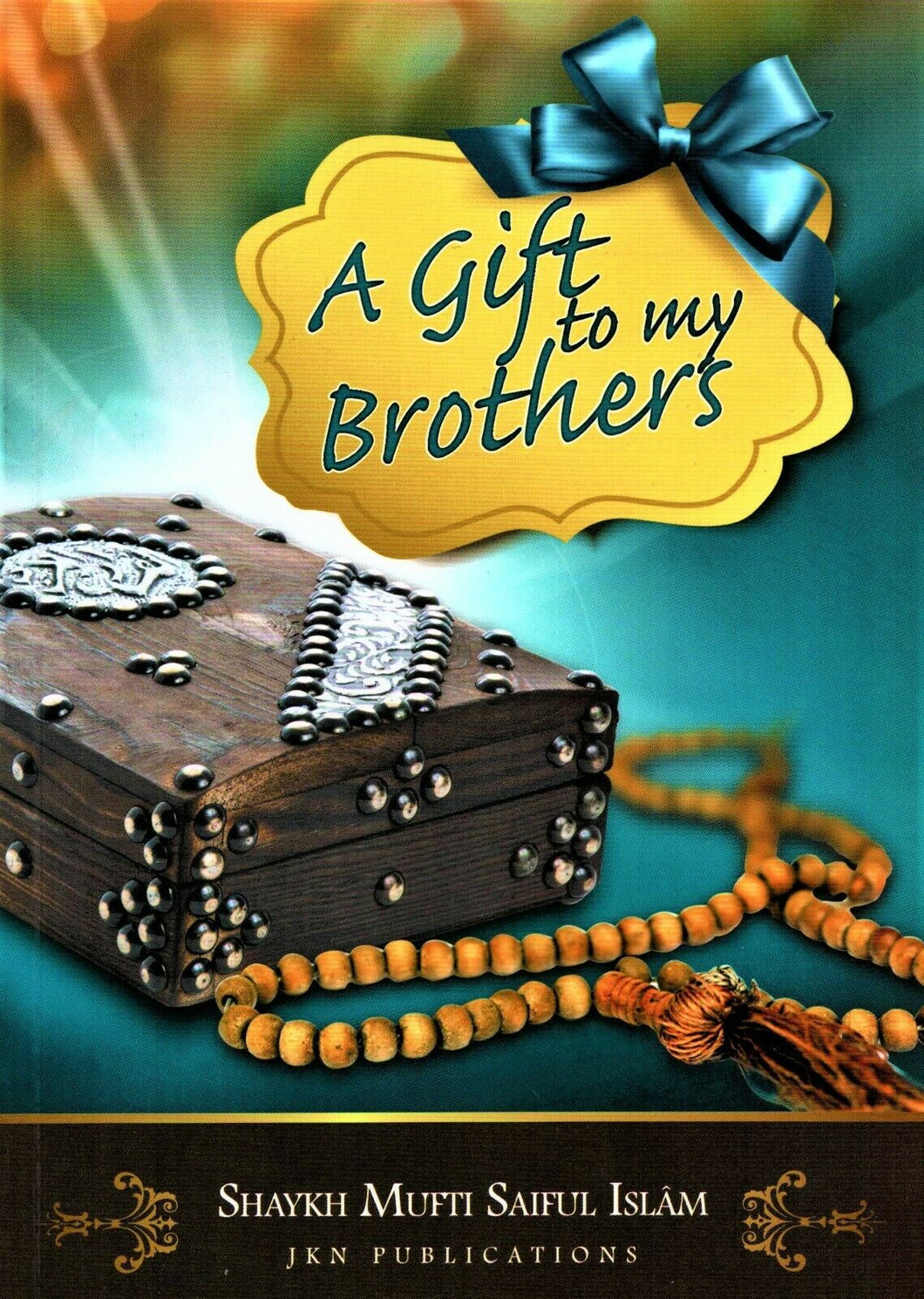 A Gift to My Brothers