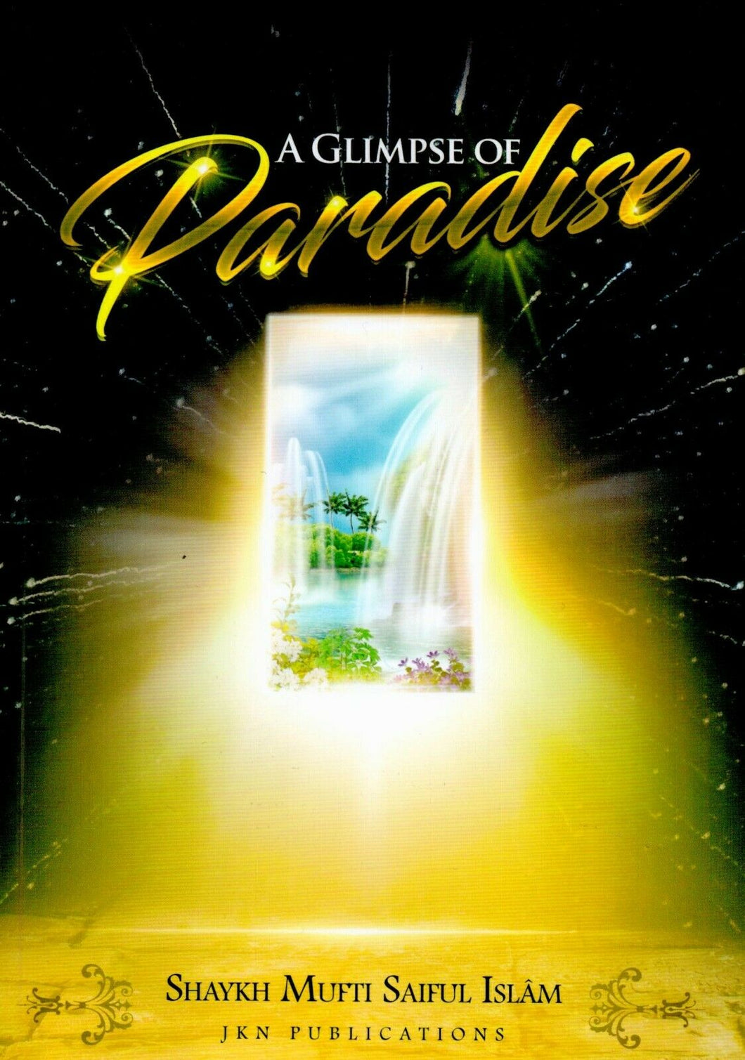A Glimpse of Paradise