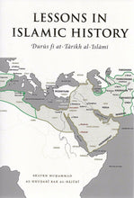 Load image into Gallery viewer, Lessons In Islamic History
