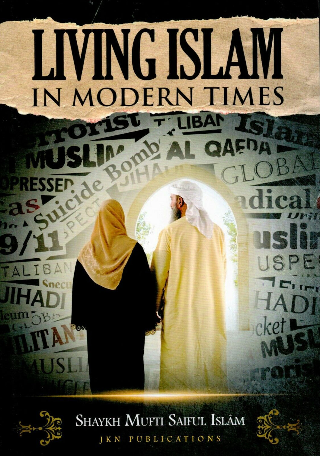 Living Islam in Modern Times
