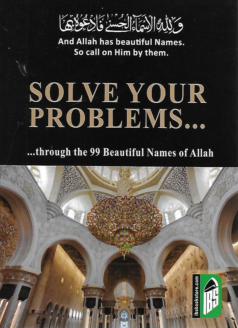 Solve Your Problems through the 99 Names of Allah