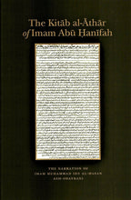 Load image into Gallery viewer, The Kitab al-Athar of Imam Abu Hanifah
