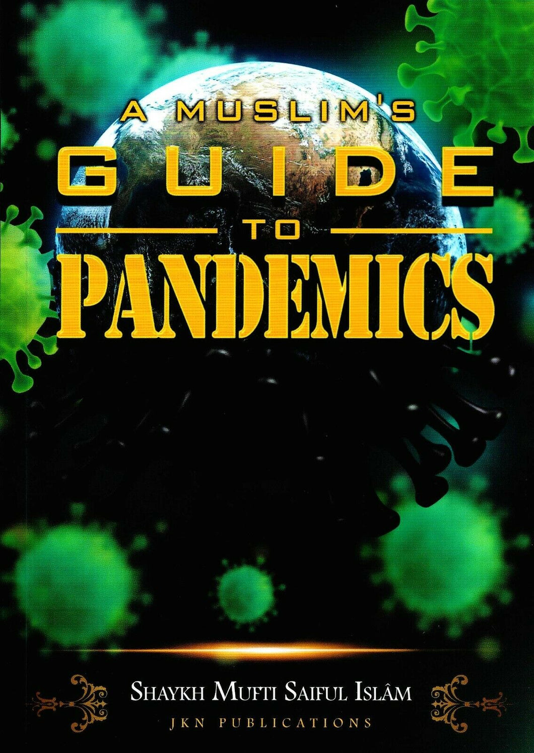 A Muslim's Guide to Pandemics
