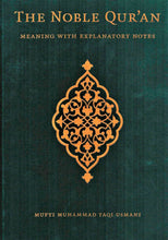Load image into Gallery viewer, The Noble Qur&#39;an Meaning with Explanatory Notes
