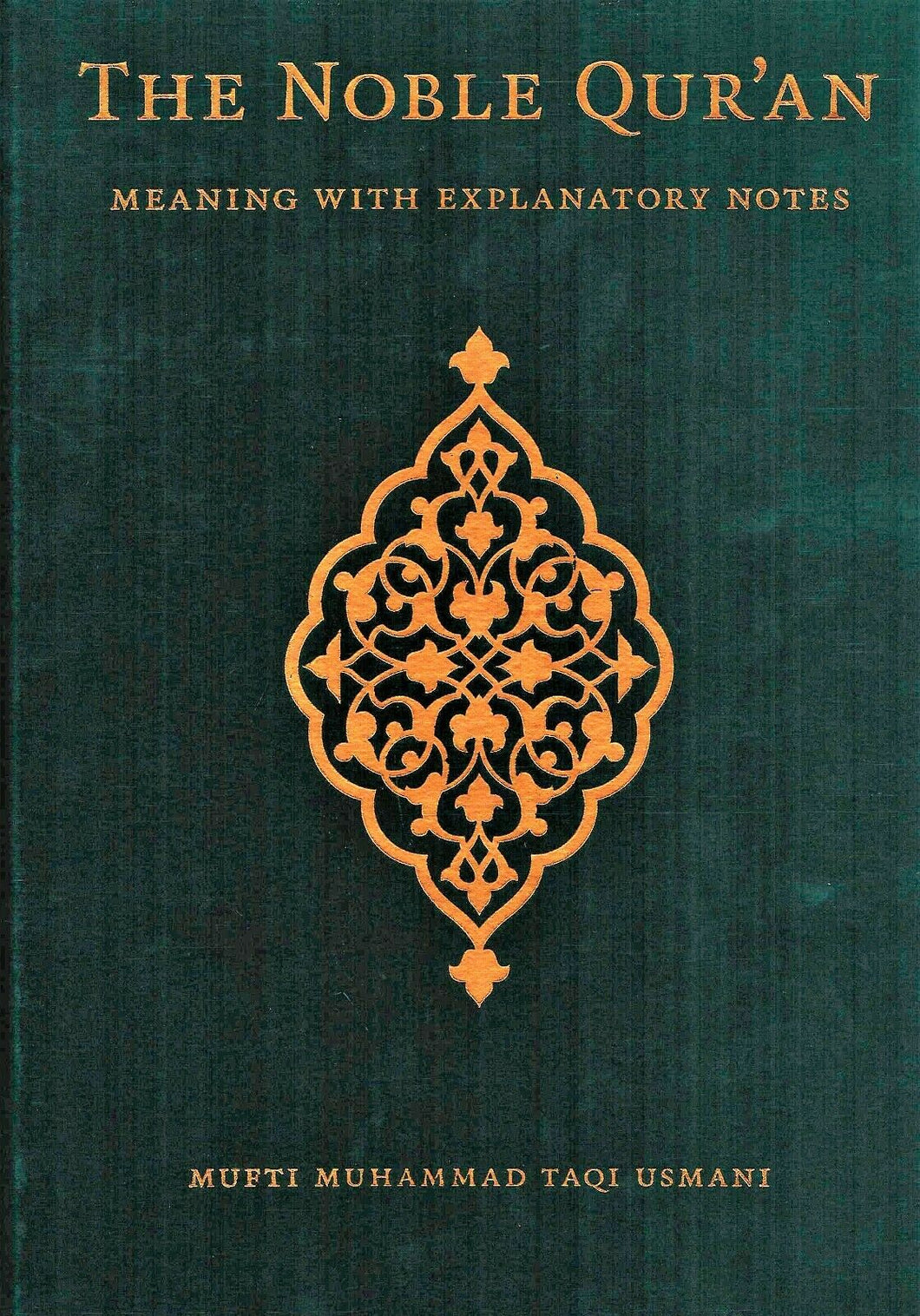 The Noble Qur'an Meaning with Explanatory Notes