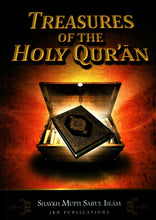 Load image into Gallery viewer, Treasures of the Holy Qur&#39;an
