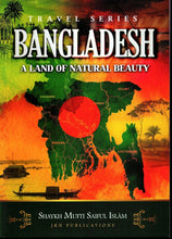 Load image into Gallery viewer, Bangladesh - A Land of Natural Beauty
