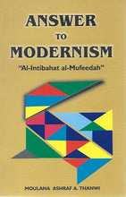 Load image into Gallery viewer, Answer to Modernism (Al-Intibahat Al-Mufeedah)
