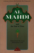 Load image into Gallery viewer, Al Mahdi and the End of Time
